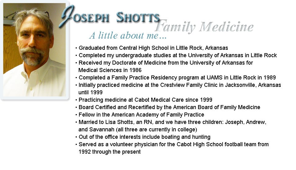 Dr. Joseph Fredric Shotts, MD - Cabot, AR - Family Medicine