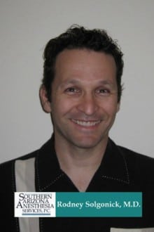 Dr. Rodney Michael Solgonick, MD - Tucson, AZ - Anesthesiology
