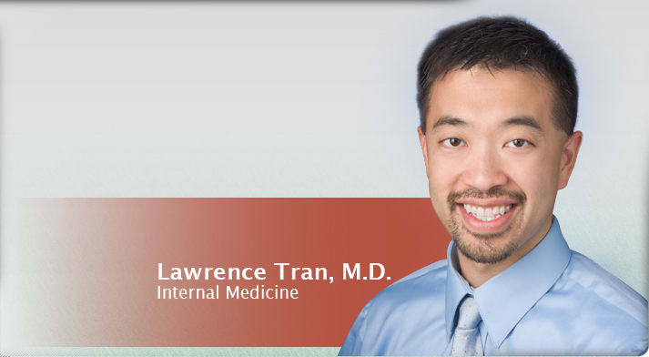 Dr. Lawrence Thanh Tran, MD - Fountain Valley, CA - Internal Medicine