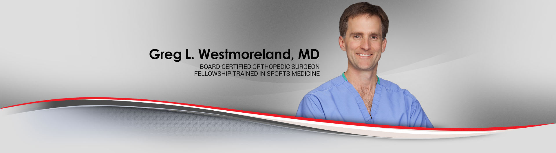 Dr. Greg Louis Westmoreland, MD - Austin, TX - Orthopedic Surgery, Sports Medicine