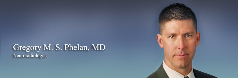 Dr. Gregory Phelan, MD - Bismarck, ND - Diagnostic Radiology, Neuroradiology